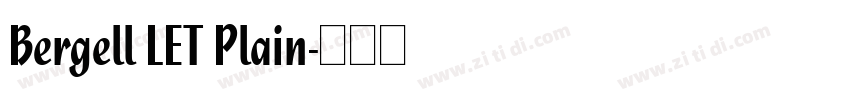 Bergell LET Plain字体转换